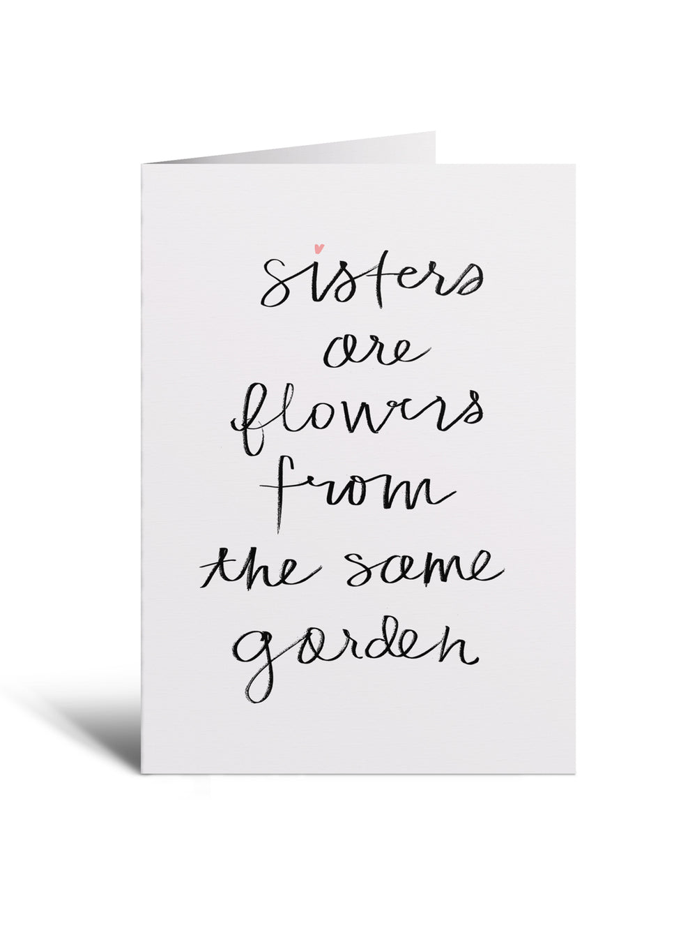 5x7 Notecard - Sisters are Flowers