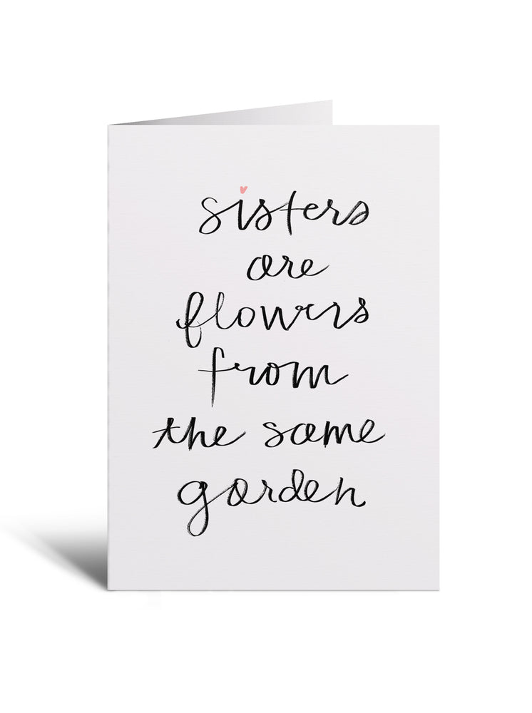
            
                Load image into Gallery viewer, 5x7 Notecard - Sisters are Flowers
            
        