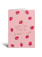 You're The Sweetest - Notecard